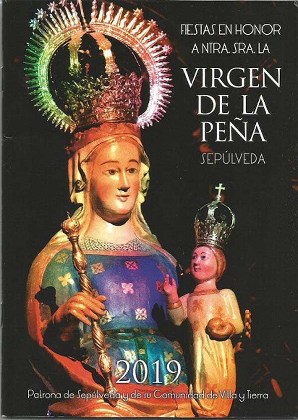Fiestas en honor a Nuestra Señora de la Peña 2019 Sepúlveda